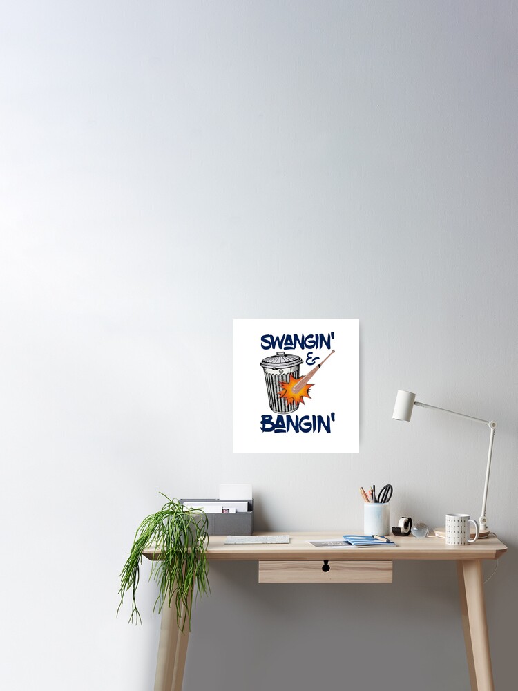 Houston Swangin And Bangin Houston Baseball Sign Stealing Meme Poster for  Sale by ravishdesigns