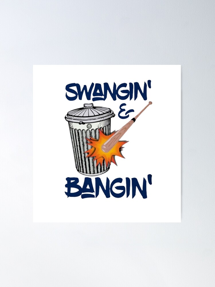 Houston Swangin And Bangin Houston Baseball Sign Stealing Meme Poster for  Sale by ravishdesigns