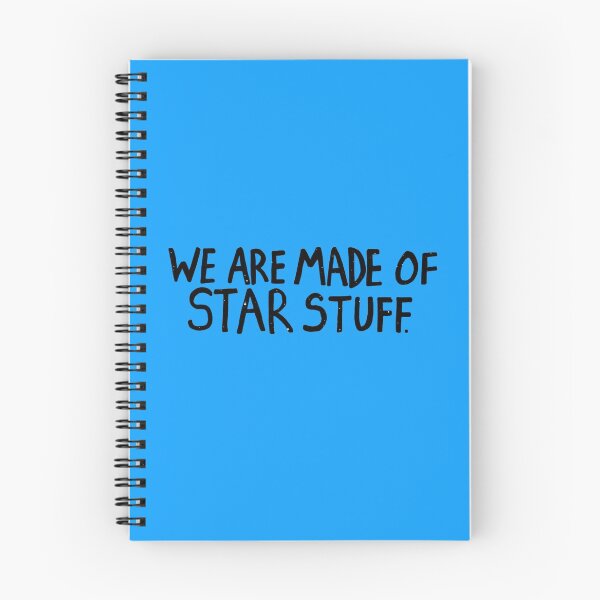 Item preview, We Are All Made of Star Stuff designed and sold by Kari Sutyla.