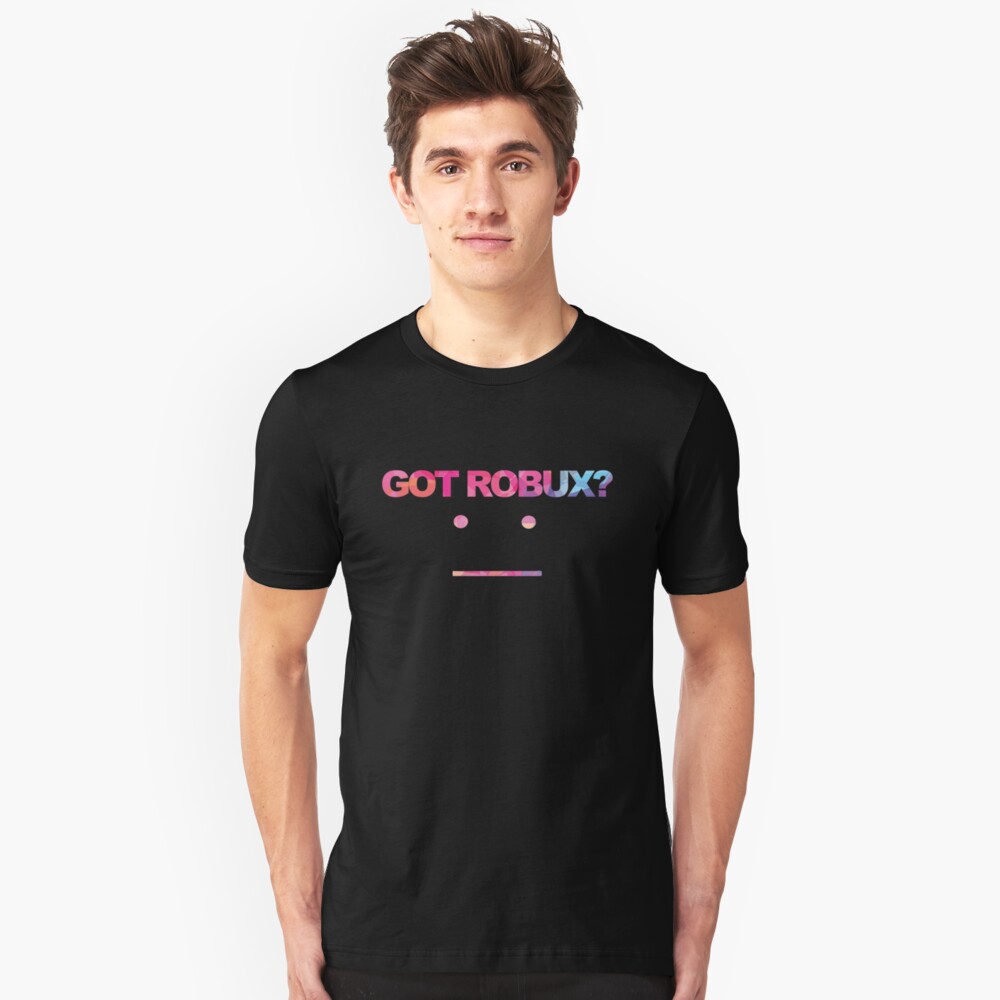 Got Robux T Shirt By Rainbowdreamer Redbubble - got robux pin by rainbowdreamer redbubble