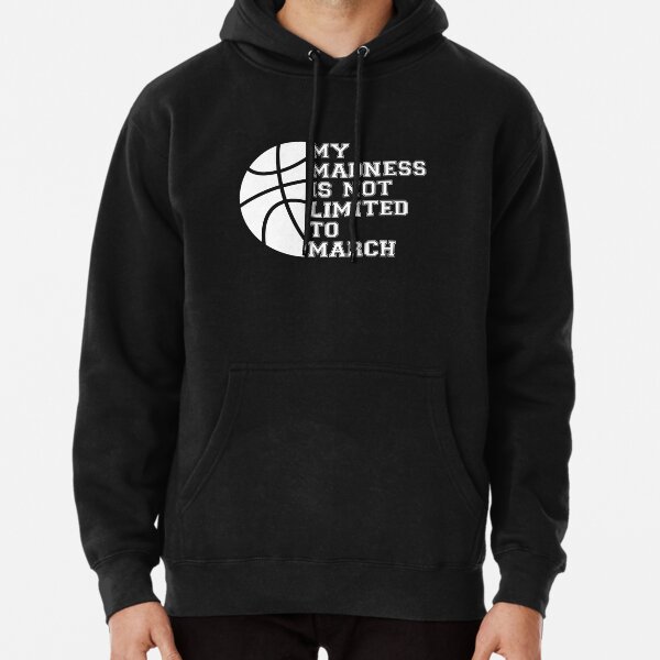 March 2025 madness sweatshirts