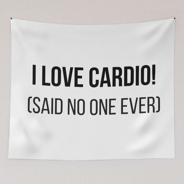 Item preview, I Love Cardio! (said no one ever) designed and sold by jackknite.