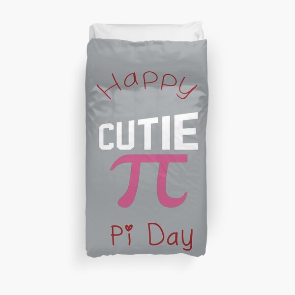 Happy Pi Day Cutie Pi Duvet Cover