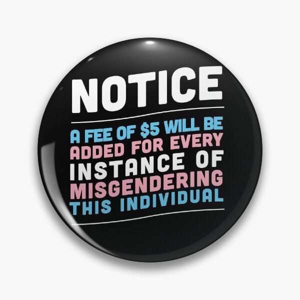 Item preview, Trans Notice designed and sold by ToastyMerch.