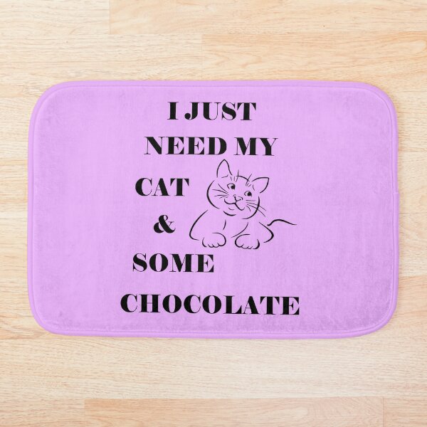 Item preview, I just need my cat & some chocolate designed and sold by gabmenfer.