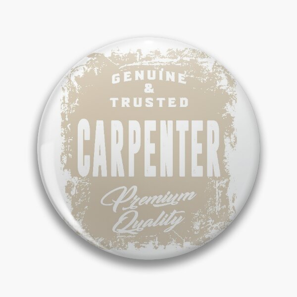 Item preview,  Genuine and Trusted Carpenter designed and sold by RafaelLopezz.