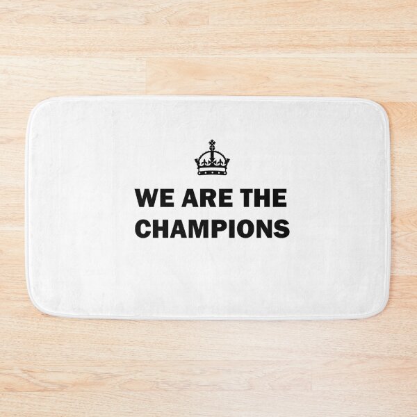 Item preview, WE ARE THE CHAMPIONS designed and sold by Ovnil.