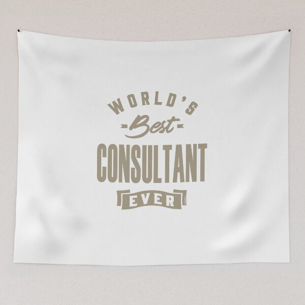 Item preview, Best Consultant Ever designed and sold by RafaelLopezz.