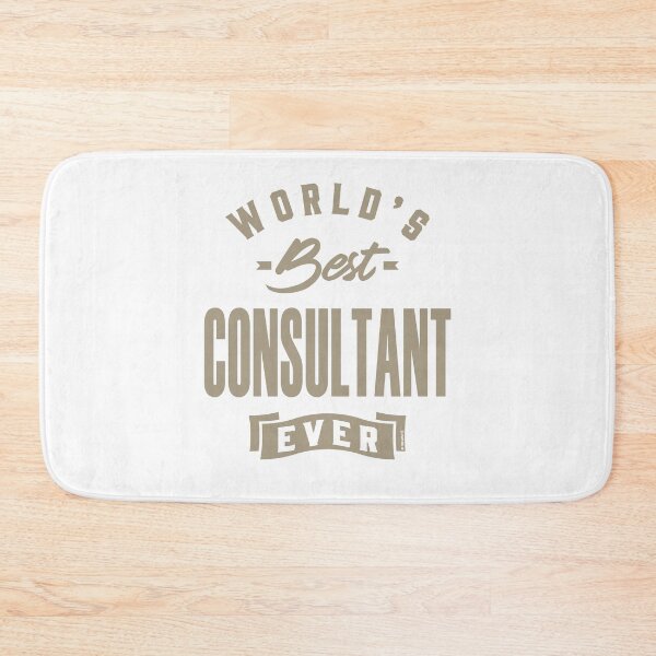 Item preview, Best Consultant Ever designed and sold by RafaelLopezz.