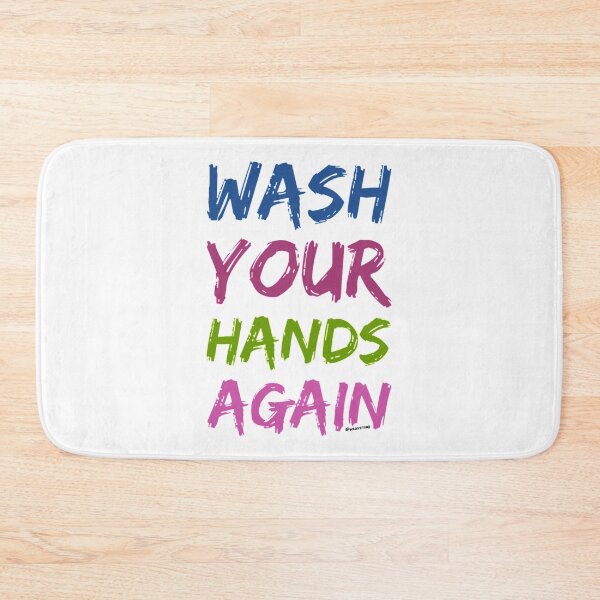 Item preview, Wash Your Hands (Again) designed and sold by weavernap.
