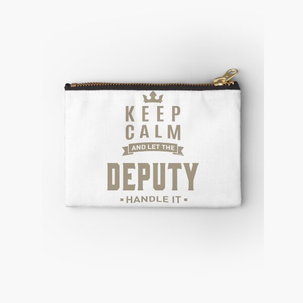 Item preview, Keep Calm Deputy designed and sold by RafaelLopezz.