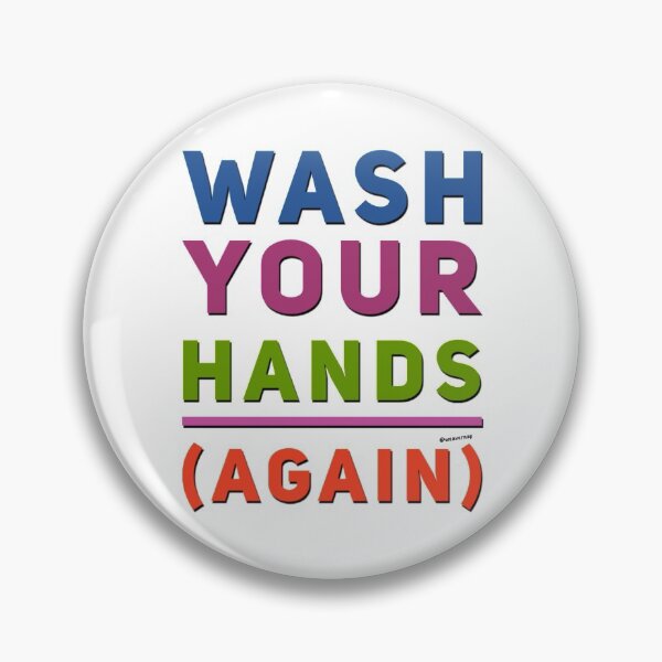 Item preview, Wash Your Hands (Again) designed and sold by weavernap.