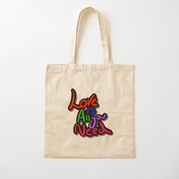 Love Is All You Need Cotton Tote Bag