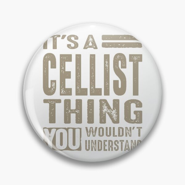 Item preview, It's a Cellist Thing designed and sold by RafaelLopezz.