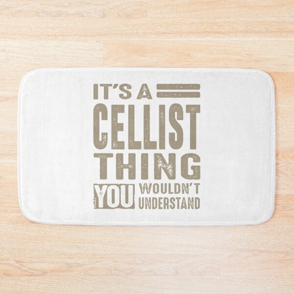 Item preview, It's a Cellist Thing designed and sold by RafaelLopezz.