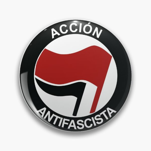 Anti Fascist Pins and Buttons | Redbubble