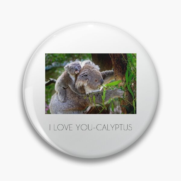 Item preview,  Original "I love you-calyptus" for eucalyptus and koala bear lovers designed and sold by sanastyle.