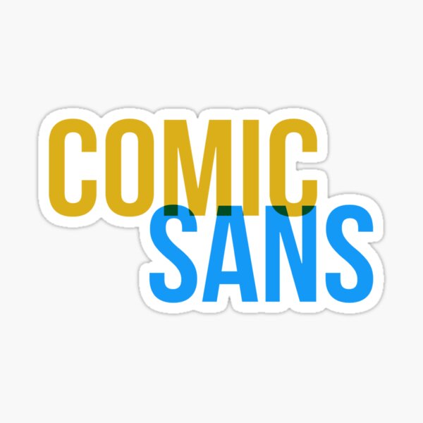 Comic Sans Logos Sticker