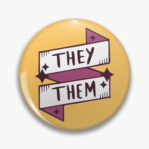 They / Them (Non-binary) Pin