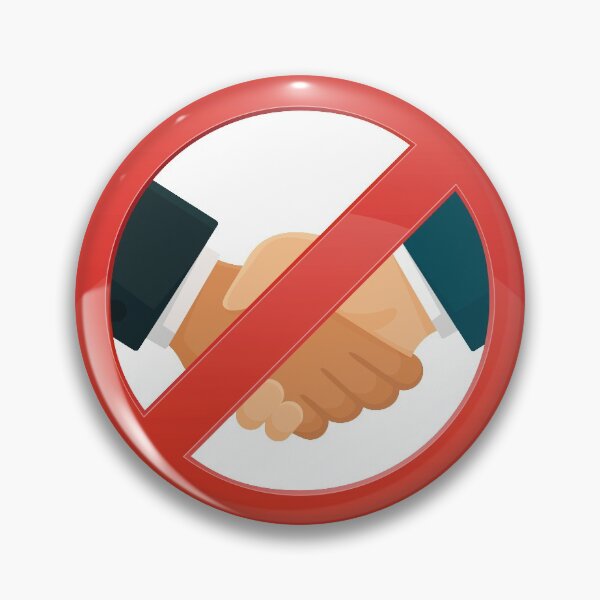 Item preview, No Handshakes Sign designed and sold by mattpanta.