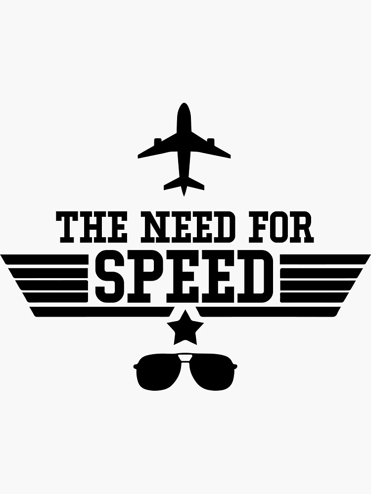 Top Gun I Feel The Need For Speed Cool Quote' Sticker