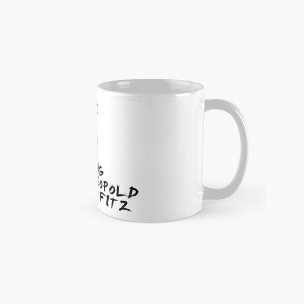 Single, taken, waiting for Leopold James Fitz Classic Mug