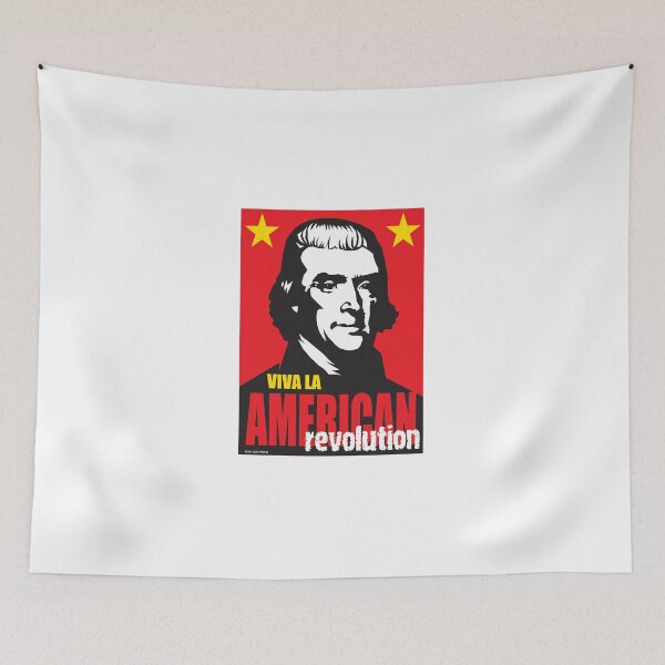 Item preview, Thomas Jefferson says "viva la American revolution"! designed and sold by Allen Peterson.