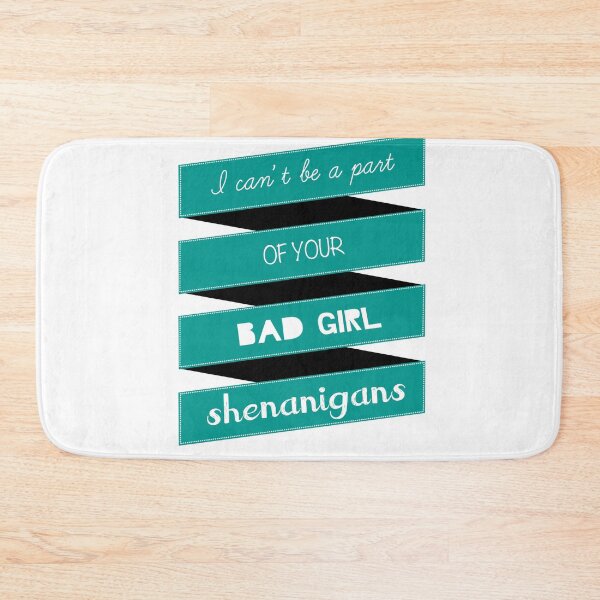 Item preview, Fitzsimmons - I can't be a part of your bad girl shenanigans designed and sold by LaAngol.
