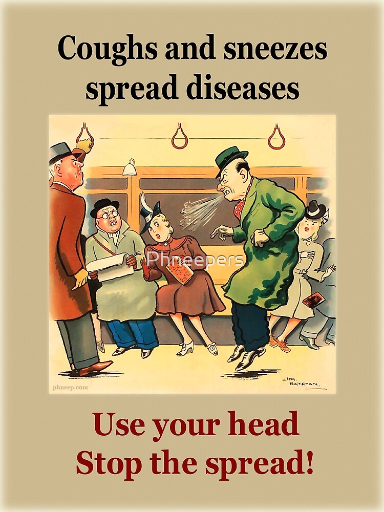 Coughs and Sneezes Spread Diseases by Phneepers