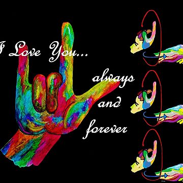 ASL I LOVE YOU Always and Forever" Sticker for Sale by EloiseArt