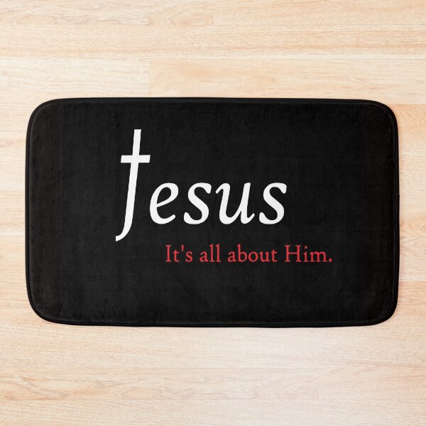 Item preview, Jesus - It's All About Him designed and sold by EloiseArt.