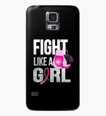 Fight Like A Girl Case/Skin for Samsung Galaxy