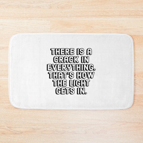 Item preview, There is a crack, a crack in everything. That's how the light gets in.   designed and sold by Inspirationmotivation.