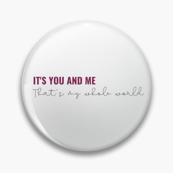Item preview, Its you and me, thats my whole world -  Taylor Swift Lover Album lyrics MAATHP designed and sold by bombalurina.