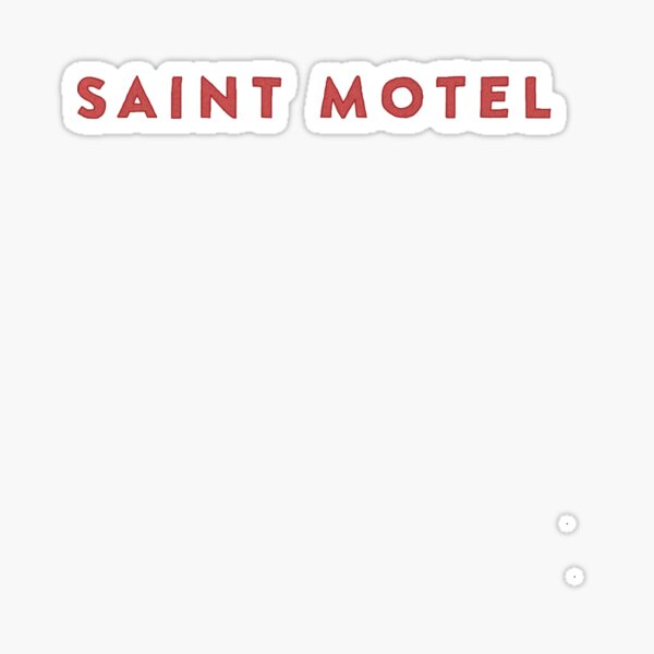 motel saint Sticker