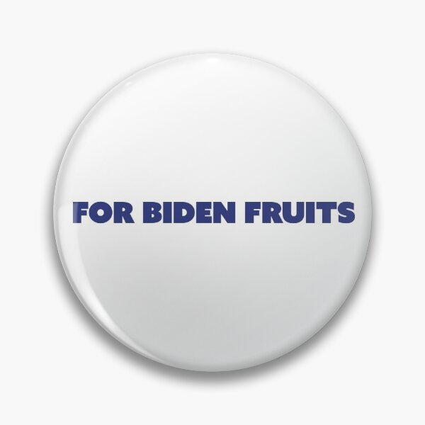 Item preview, For Biden Fruits designed and sold by ozzyme.