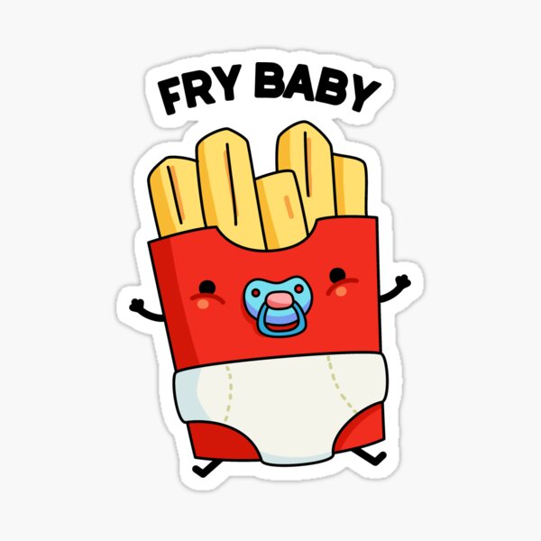 "Fry Baby Food Pun" Sticker by punnybone Redbubble