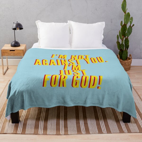 Item preview, I'm not against you I'm just for God designed and sold by Samthenet.