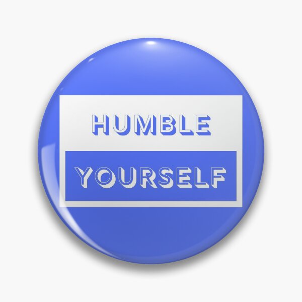Item preview, Humble Yourself - Blue Text designed and sold by ryanwfraser.