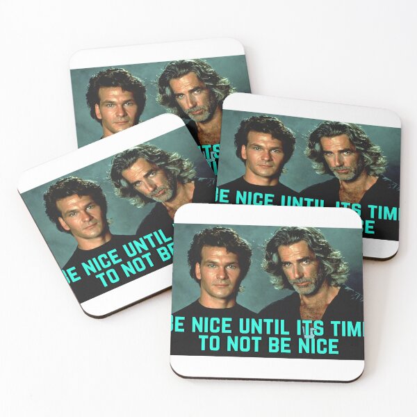 Item preview, Be nice Until its Time to not be nice- roadhouse designed and sold by Makattack99.