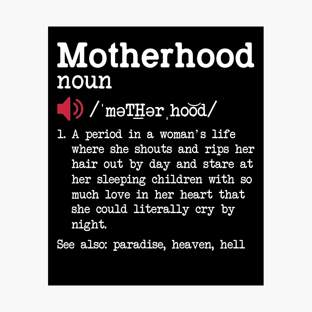 Funny Motherhood Saying Mama Quote Mother Day Gifts