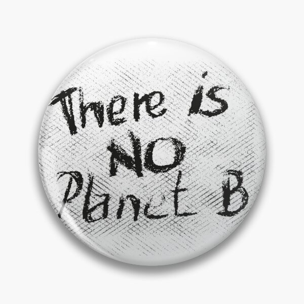 Item preview, There is no Planet B (climate protection) designed and sold by designMarks.
