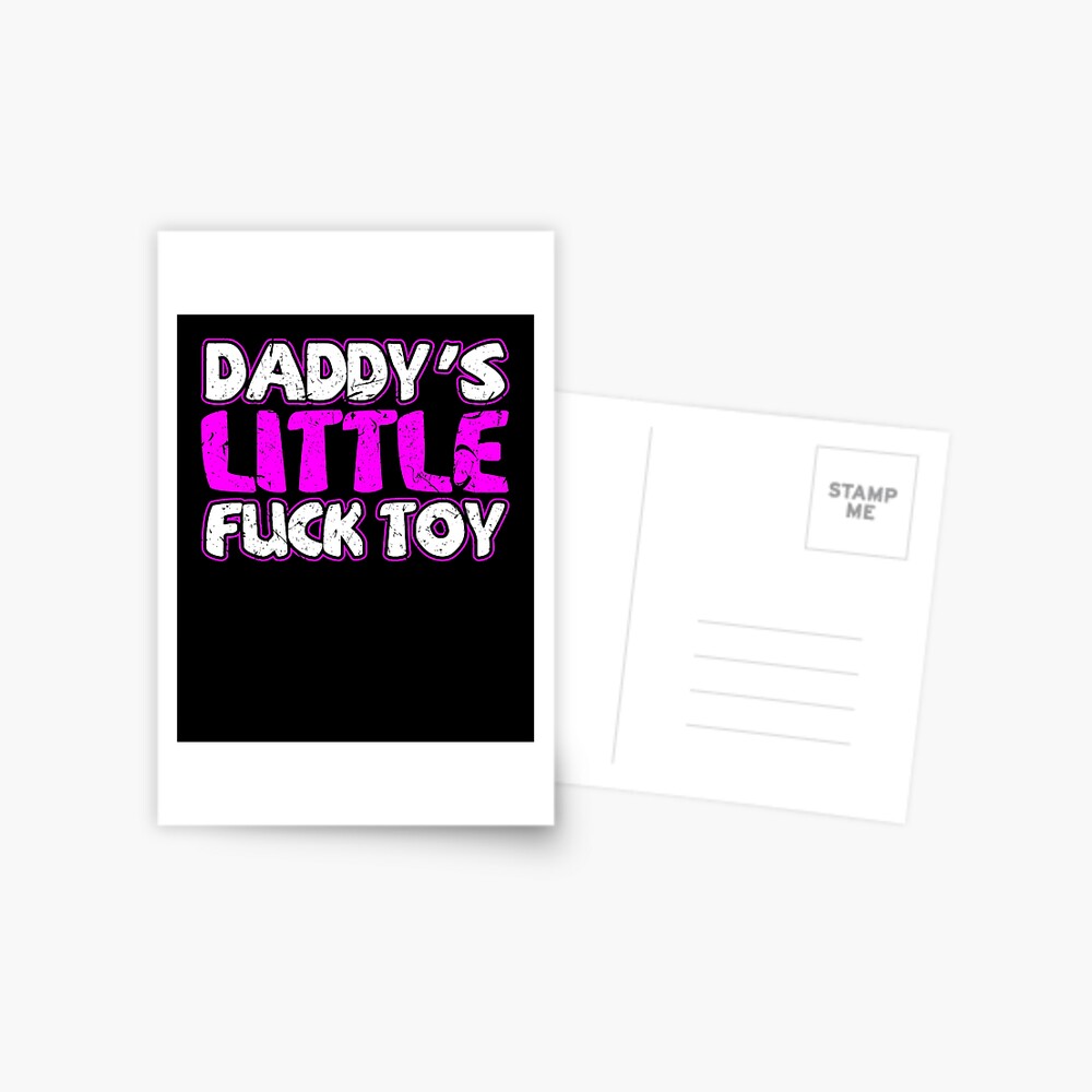 Daddy S Little Fuck Toy Sexy Bdsm Ddlg Submissive Dominant Postcard For Sale By Cameronryan