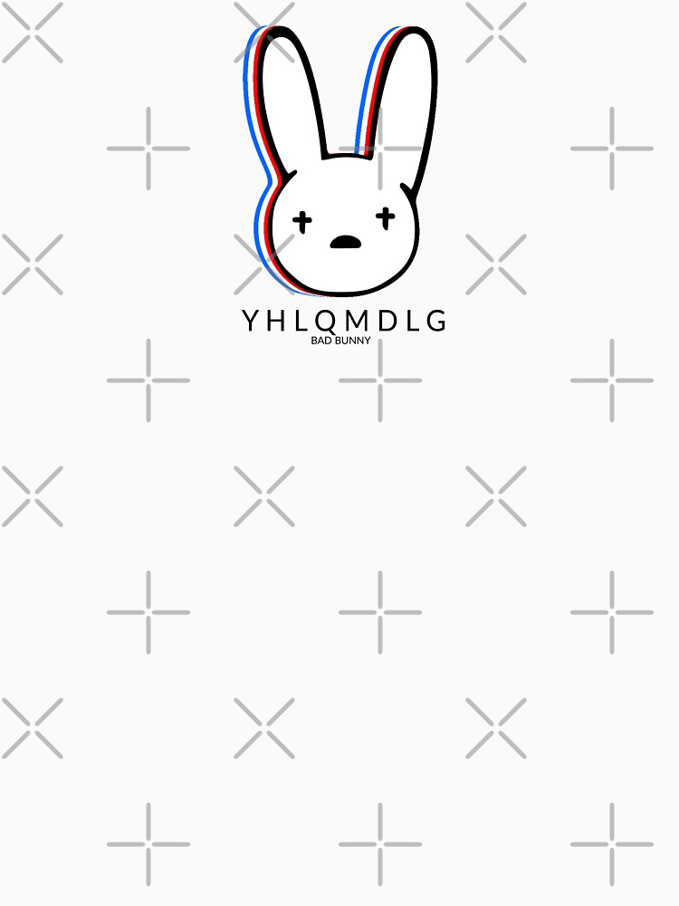 Download "BAD BUNNY RABBIT YHLQMDLG" T-shirt by Douxflame | Redbubble