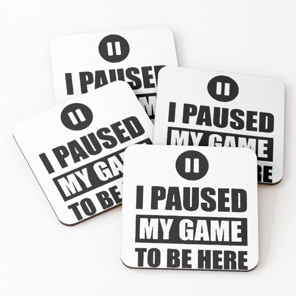 Item preview, I Paused My Game To Be Here designed and sold by kukuhivanart.