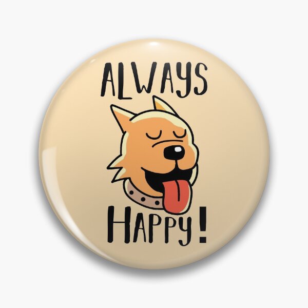 Item preview, Always Happy Dog designed and sold by artlahdesigns.