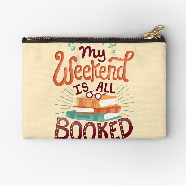I'm booked Zipper Pouch