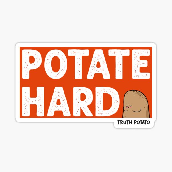 Potate Hard Sticker