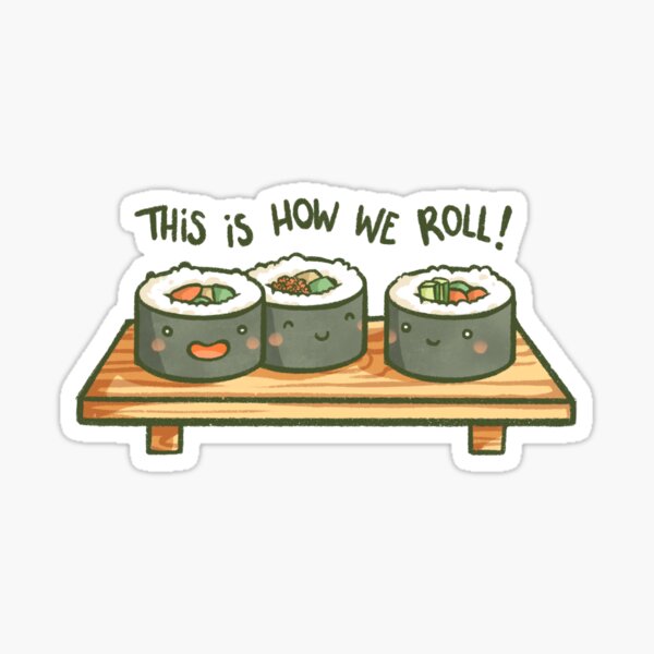 This is how we Roll Sticker