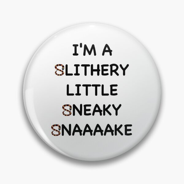 Item preview, Slithery Little Sneaky Snaaaake designed and sold by Jason Cavanaugh.